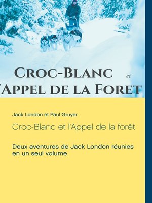 cover image of Croc-Blanc et l'Appel de la forêt (texte intégral)